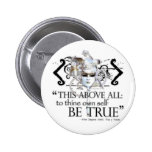 Hamlet "... own self be true ..." Quote Buttons