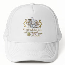 Hamlet "own self be true" Quote (Gold Version) Hat