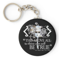 Hamlet "... own self be true ..." Quote Keychain