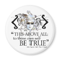 Hamlet "... own self be true ..." Quote Magnet