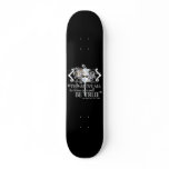 Hamlet "... own self be true ..." Quote Skateboards