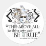 Hamlet "... own self be true ..." Quote Round Sticker