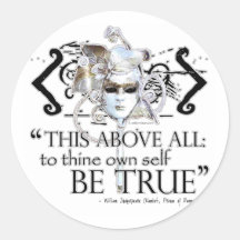 Hamlet "... own self be true ..." Quote Round Sticker