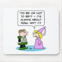 hamlet shakespeare to be or not to be about you mouse pad