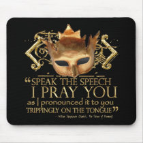 Hamlet "speak the speech ..." Quote (Gold Version) Mousepad