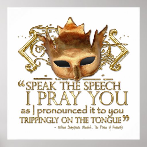 Hamlet "speak the speech" Quote (Gold Version) Poster Zazzle
