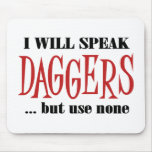 Hamlet's Daggers mousepads