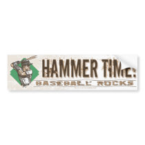 Hammer Time! Bumpersticker by fantasybaseball Hammer Time! Bumpersticker
