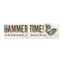 Hammer Time! Bumpersticker Bumper Stickers