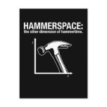 hammerspace: the other dimension of hammertime. postcard