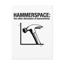 hammerspace: the other dimension of hammertime. postcards