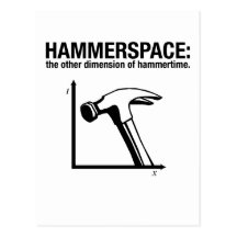 hammerspace: the other dimension of hammertime. postcards