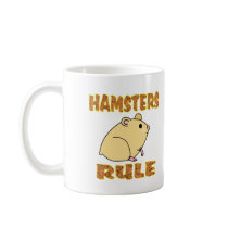 HAMSTERS RULE mugs