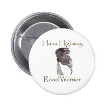 Hana Highway Road Warrior Button buttons