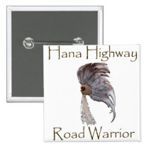 Hana Highway Road Warrior Pin buttons