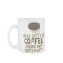 Hand Over The COFFEE! Coffee Mug