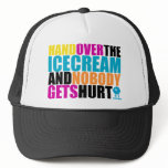Hand Over the Icecream and Nobody gets Hurt hats