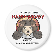 Hand-Wavey Things Magnet