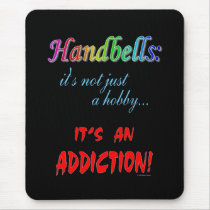 Handbell Addiction mousepads by cordura5 Handbell Addiction mousepads