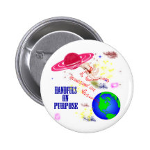 HANDFUL ON PURPOSE LT PIN