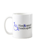 Handicapped Handicapable 2 Mug