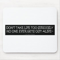 HANDLE BROKE/BECAUSE/GET OUT ALIVE MOUSE PADS
