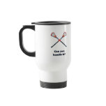 Handle It Lacrosse Mugs