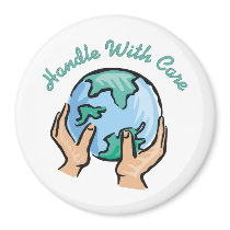 Handle With Care Earth Day Magnets