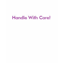 Handle With Care Ladies Tee t-shirts by Islandgirl987654 Handle With Care Ladies Tee t-shirts