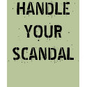 HANDLE YOUR SCANDAL t-shirts by mikalwilliams HANDLE YOUR SCANDAL t-shirts