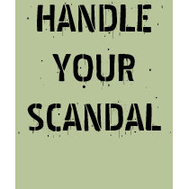 HANDLE YOUR SCANDAL t-shirts by mikalwilliams HANDLE YOUR SCANDAL t-shirts