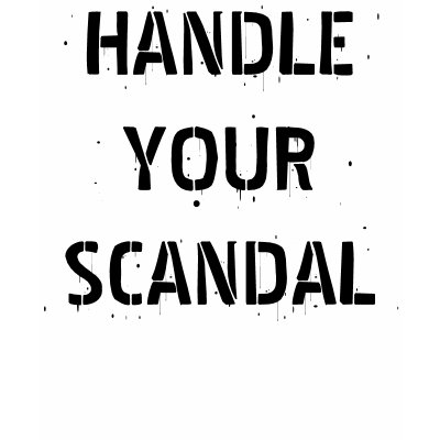 HANDLE YOUR SCANDAL TEE SHIRTS by mikalwilliams
