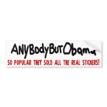 Handmade Anybody But Obama 2012 Bumper Sticker
