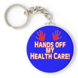 Hands Off My Health Care keychain