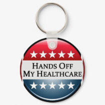 Hands Off My Healthcare Keychain by TeaPartyTime Hands Off My Healthcare Keychain