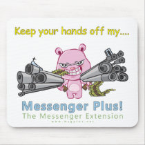 Hands Off My Plus! mousepads