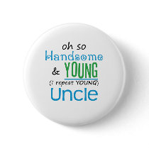 Handsome and Young Uncle Pins