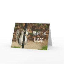 Hang In There Card