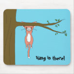 Hang in There Mousepad w/ Marshmallow the Cat