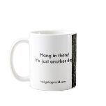 Hang In There! mug