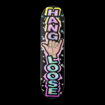 Hang loose skateboards