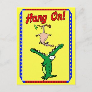 Hang On ! Alligator postcard