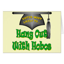 Hang With Hobos Card
