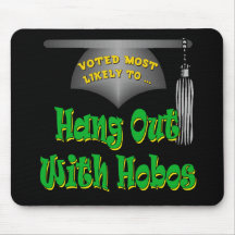 Hang With Hobos Mousepad