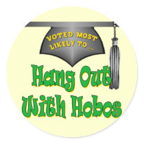 Hang With Hobos Stickers