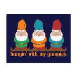 Hangin' With My Gnomies Postcard
