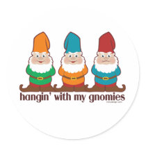 Hangin' With My Gnomies Round Stickers