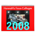 HannaH's Faux-Collages, 2008 calendars