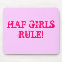 HAP GIRLS RULE! Mouse pad mousepads