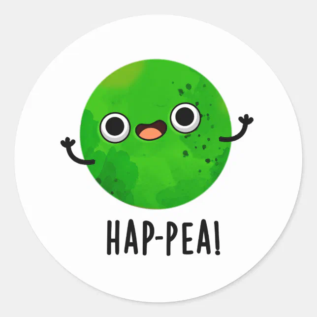 Hap Pea Funny Happy Pea Pun Classic Round Sticker Zazzle